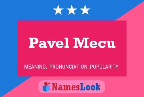 Pavel Mecu Name Poster