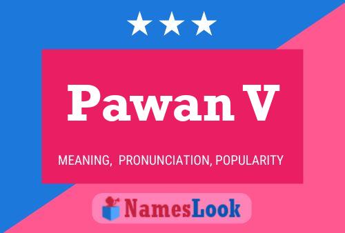 Pawan V Name Poster