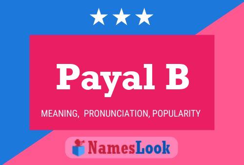 Payal B Name Poster