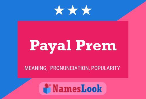 Payal Prem Name Poster