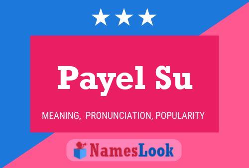 Payel Su Name Poster