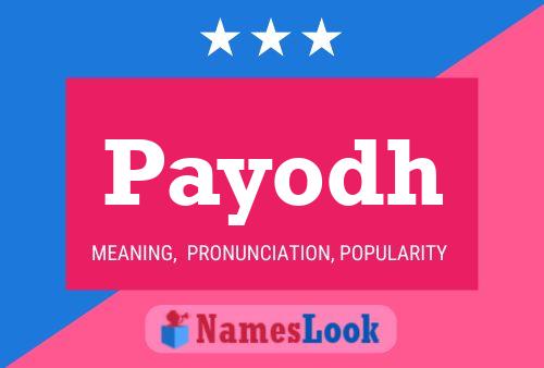 Payodh Name Poster