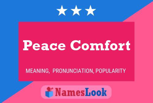 Peace Comfort Name Poster