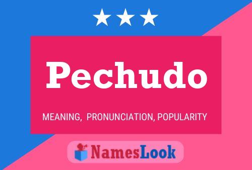 Pechudo Name Poster