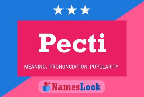 Pecti Name Poster