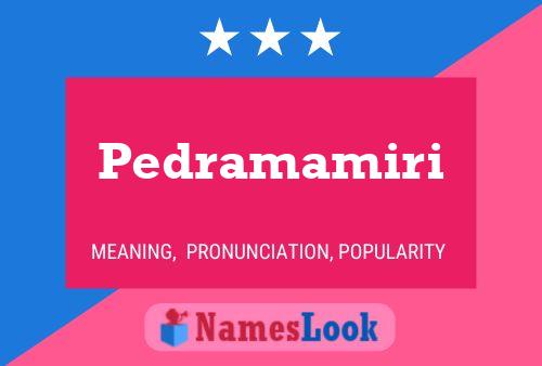 Pedramamiri Name Poster