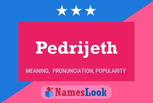 Pedrijeth Name Poster