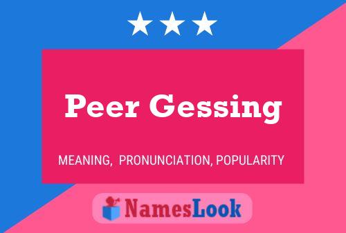 Peer Gessing Name Poster