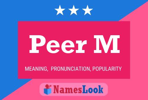 Peer M Name Poster