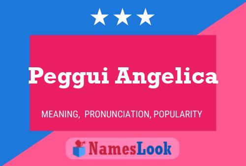 Peggui Angelica Name Poster