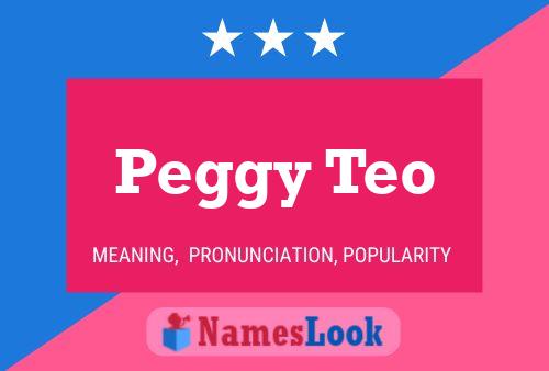 Peggy Teo Name Poster