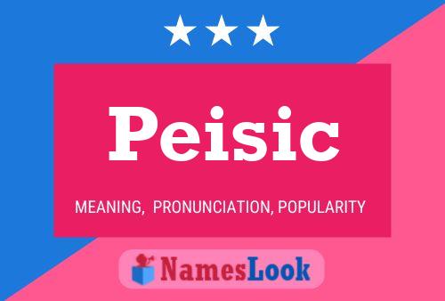 Peisic Name Poster