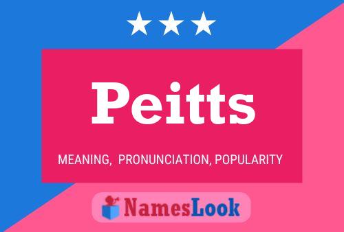 Peitts Name Poster