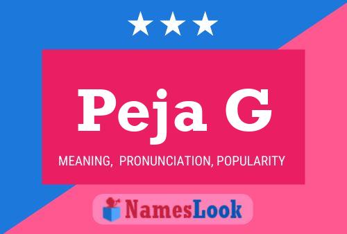 Peja G Name Poster