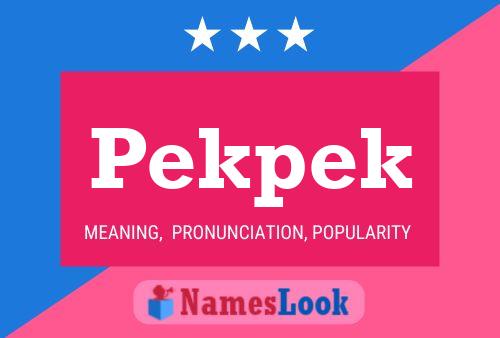 Pekpek Name Poster