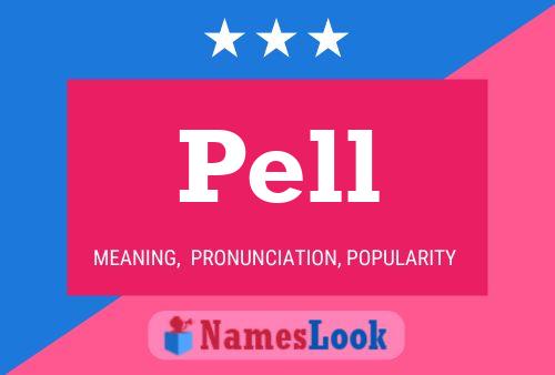 Pell Name Poster