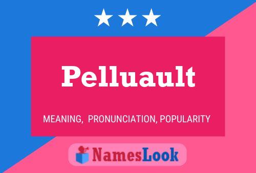 Pelluault Name Poster