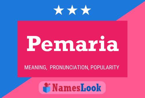 Pemaria Name Poster