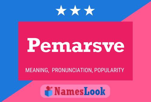 Pemarsve Name Poster