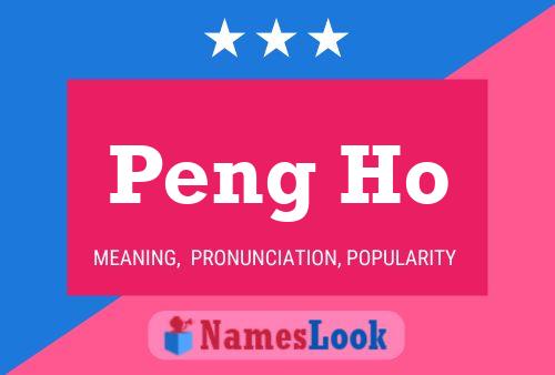 Peng Ho Name Poster