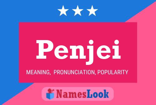 Penjei Name Poster