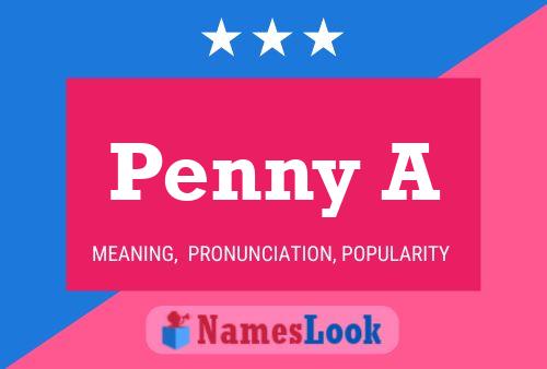 Penny A Name Poster