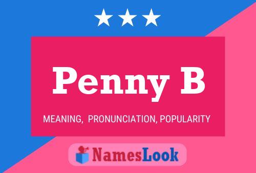 Penny B Name Poster