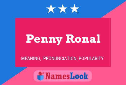 Penny Ronal Name Poster