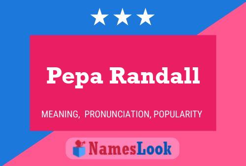 Pepa Randall Name Poster