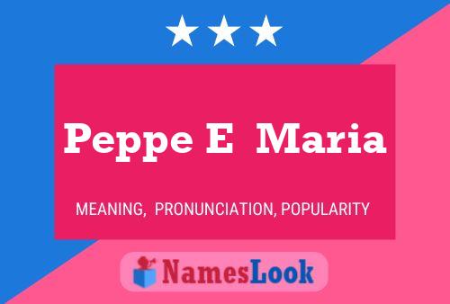 Peppe E  Maria Name Poster