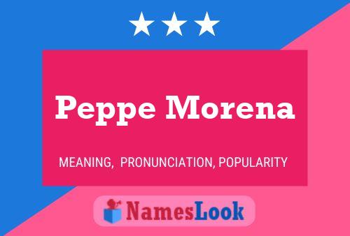 Peppe Morena Name Poster