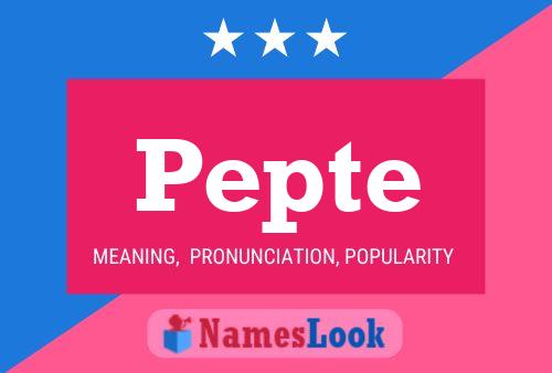 Pepte Name Poster