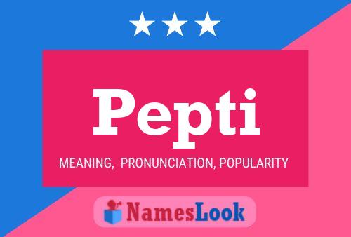 Pepti Name Poster