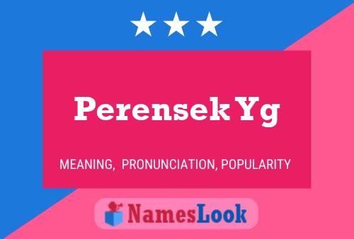 Perensek Yg Name Poster