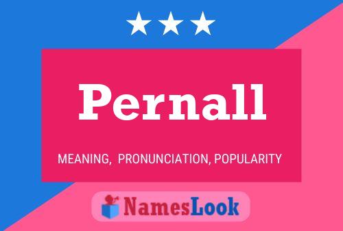 Pernall Name Poster