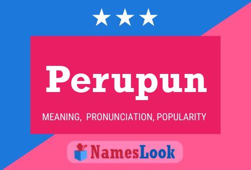 Perupun Name Poster