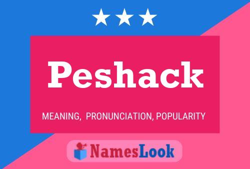 Peshack Name Poster