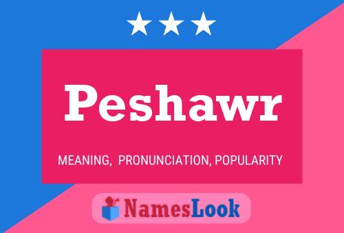 Peshawr Name Poster