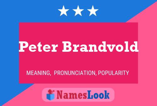 Peter Brandvold Name Poster