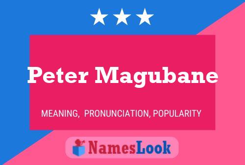 Peter Magubane Name Poster