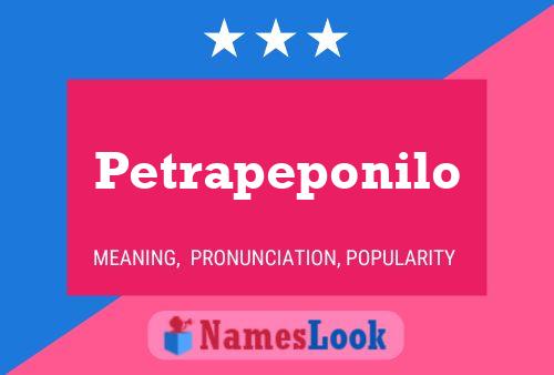 Petrapeponilo Name Poster