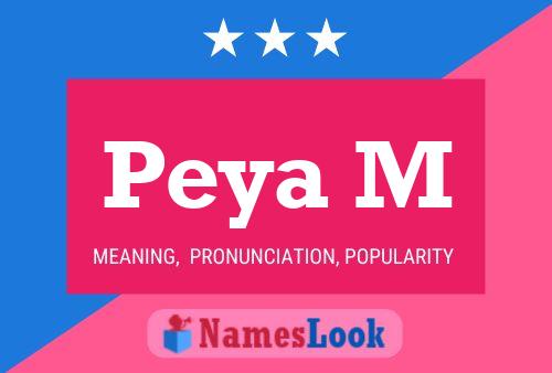 Peya M Name Poster