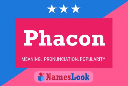 Phacon Name Poster