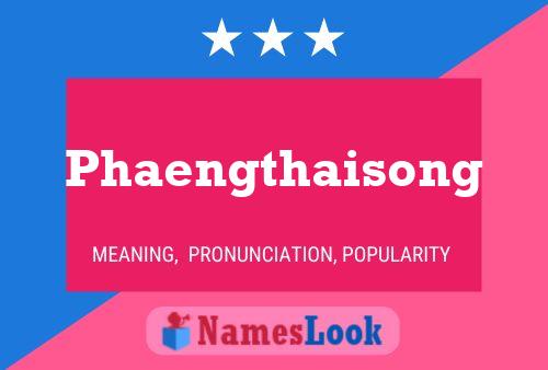 Phaengthaisong Name Poster