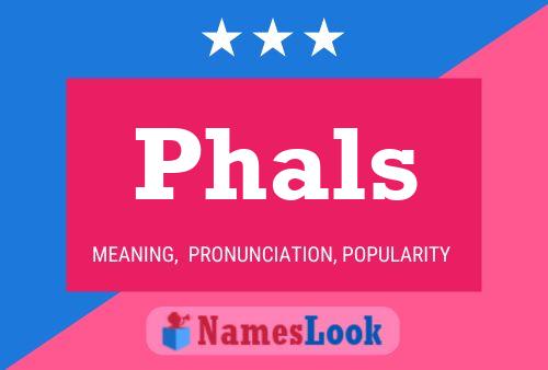 Phals Name Poster