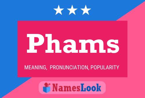 Phams Name Poster