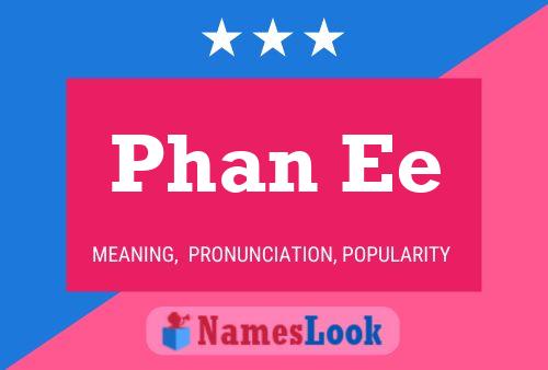 Phan Ee Name Poster