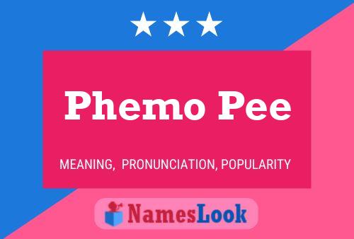 Phemo Pee Name Poster