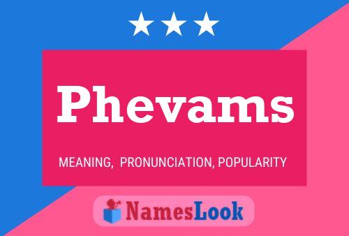 Phevams Name Poster