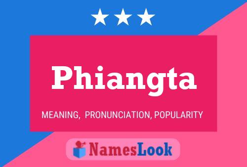 Phiangta Name Poster